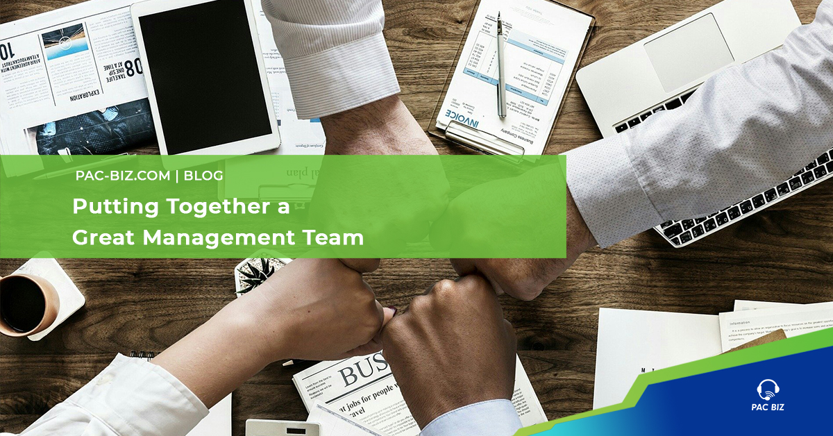 Putting Together a Great Management Team