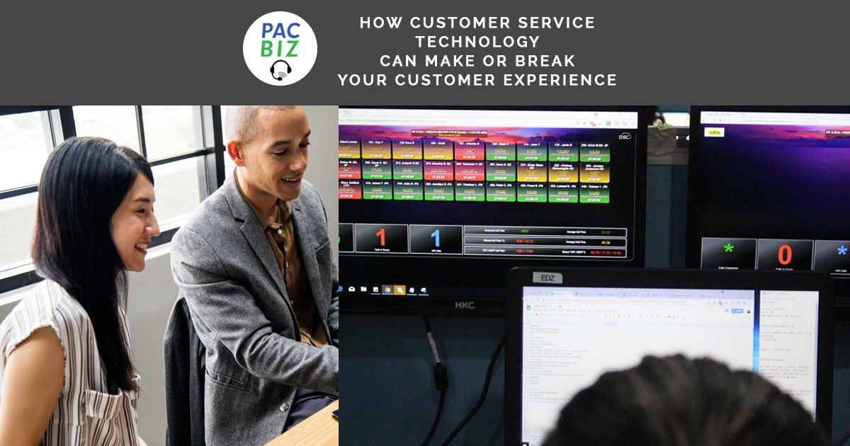 How customer service technology can make or break your customer experience