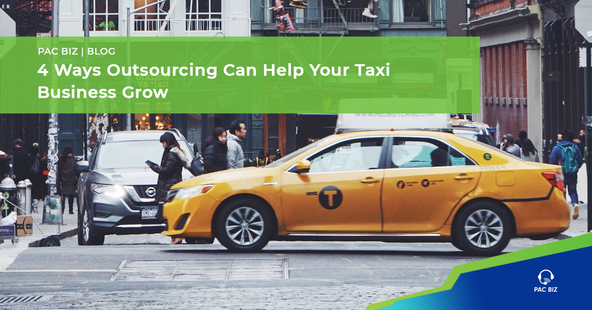 4 Ways Outsourcing Can Help Your Taxi Business Grow