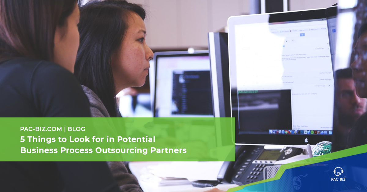 5 Things to Look for in Potential Business Process Outsourcing Partners