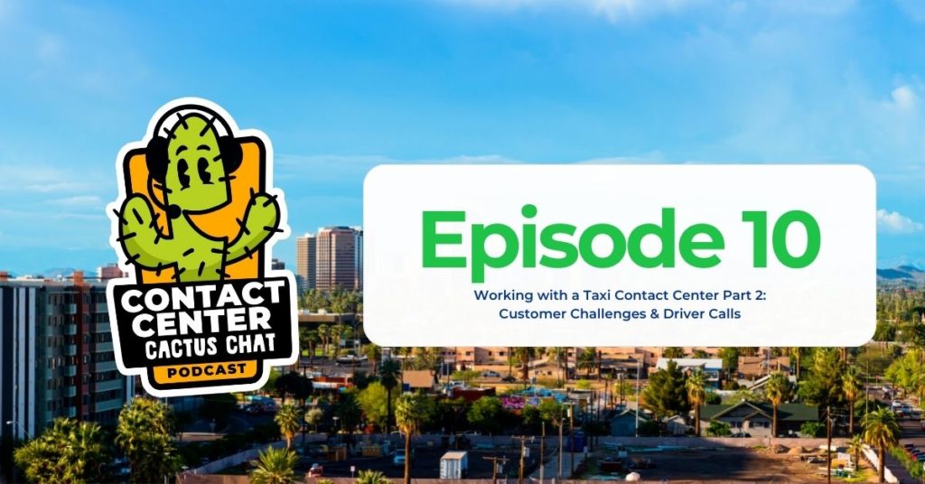 Podcast: Working with a Taxi Contact Center Part 2: Customer Challenges & Driver Calls