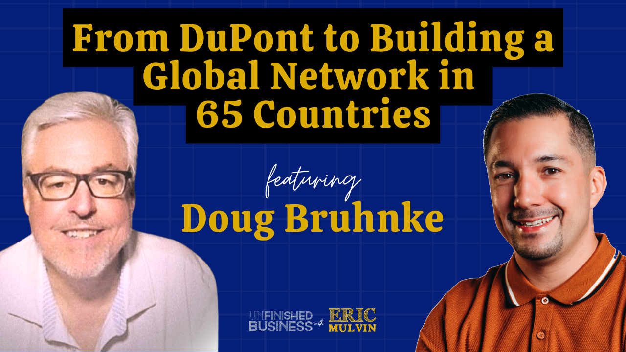 Unfinished Business ft Doug Bruhnke