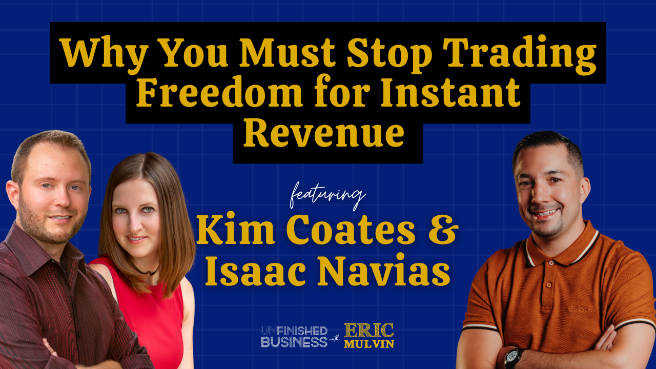 Unfinished Business with Kim and Isaac