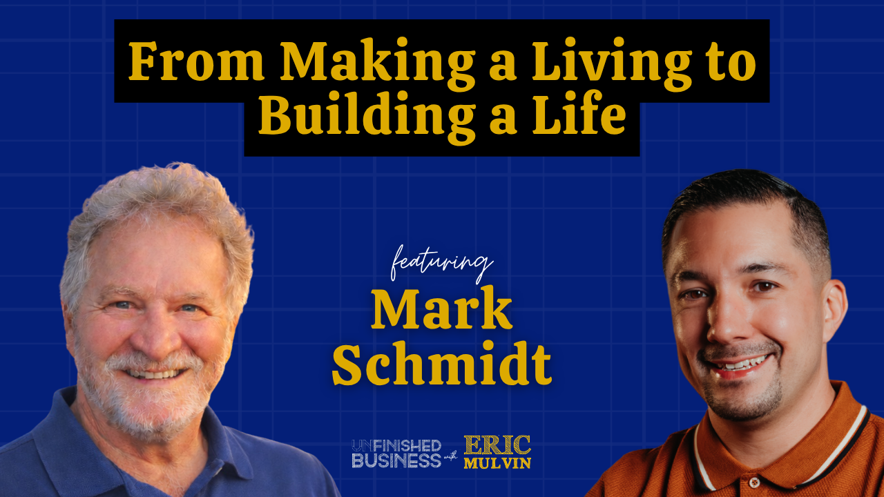 Unfinished Business ft Mark Schmidt