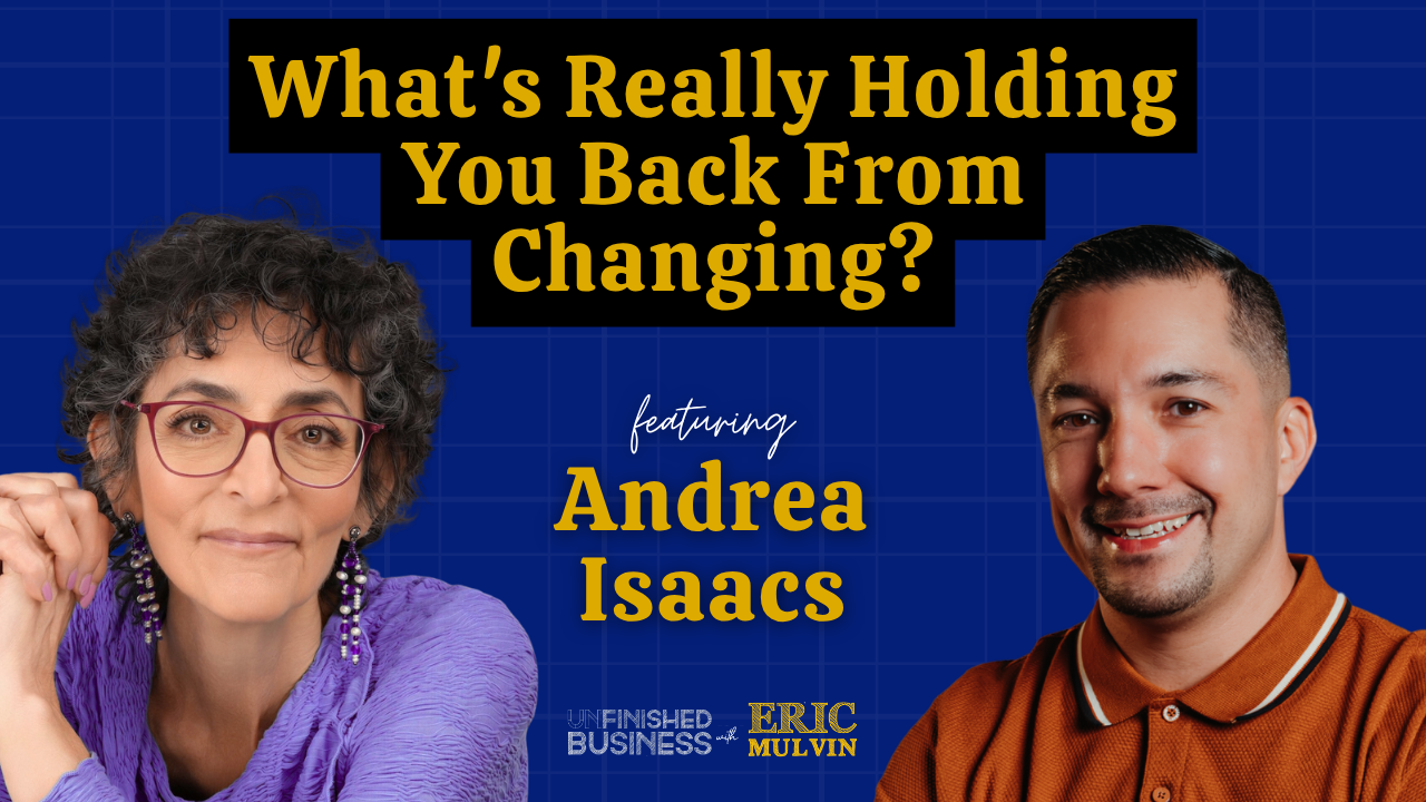 Unfinished Business ft Andrea Isaacs