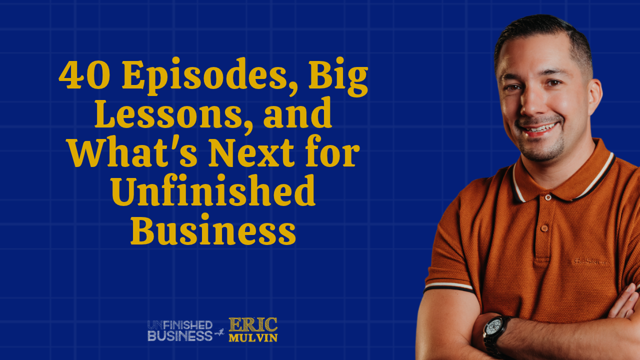 Unfinished Business | Eric Mulvin